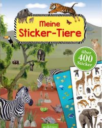 Meine Sticker-Tiere: Mit über 400 Stickern