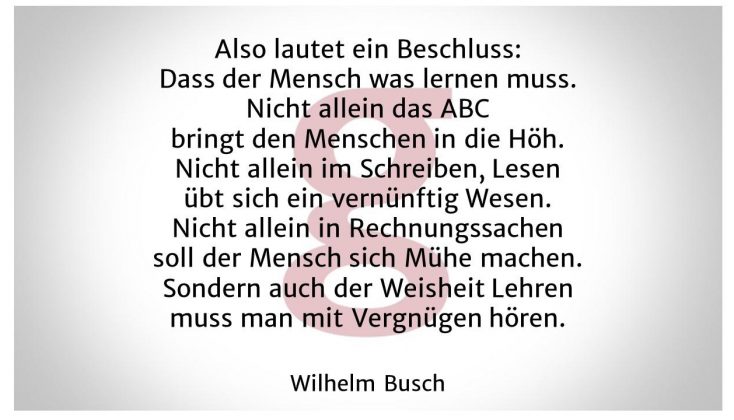 Wilhelm Buschs schöne Worte passend zur Einschulung.