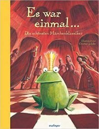 Es war einmalDie schönsten Märchenklassiker