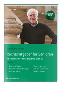 Rechtsratgeber für Senioren: Rechtssicher im Alltag mit 60plus Taschenbuch